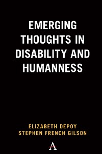 Cover Emerging Thoughts in Disability and Humanness