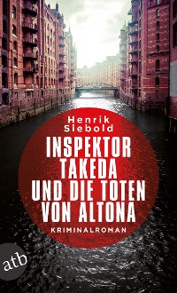 Cover Inspektor Takeda und die Toten von Altona