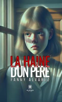 Cover La haine d’un père