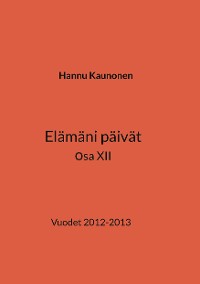 Cover Elämäni päivät osa XII