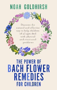 Cover The Power of Bach Flower Remedies for Children