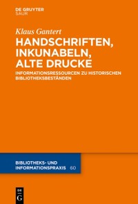 Cover Handschriften, Inkunabeln, Alte Drucke - Informationsressourcen zu historischen Bibliotheksbeständen