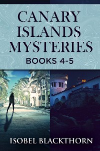 Cover Canary Islands Mysteries - Books 4-5