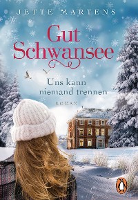 Cover Gut Schwansee - Uns kann niemand trennen