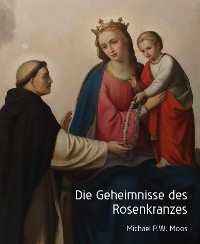 Cover Die Geheimnisse des Rosenkranzes