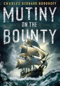 Cover Mutiny on the Bounty (The Bounty Trilogy #1)