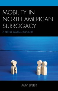 Cover Mobility in North American Surrogacy