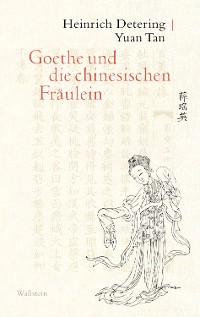 Cover Goethe und die chinesischen Fräulein