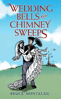 Cover Wedding Bells and Chimney Sweeps