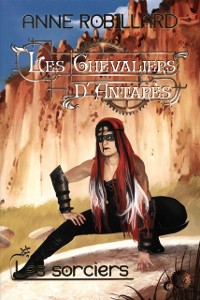 Cover Les Chevaliers d''Antarès 06 : Les sorciers