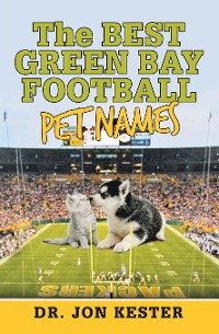 Cover The Best Green Bay Football Pet Names