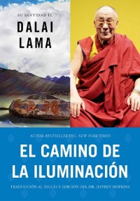 Cover El camino de la iluminación (Becoming Enlightened; Spanish ed.)