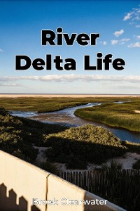 Cover River Delta Life