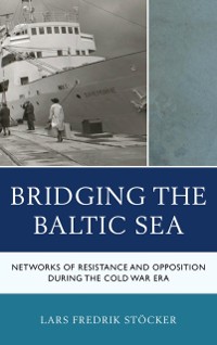 Cover Bridging the Baltic Sea