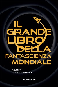 Cover Il Grande Libro della Fantascienza Mondiale