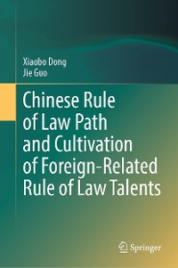 Cover Chinese Rule of Law Path and Cultivation of Foreign-Related Rule of Law Talents