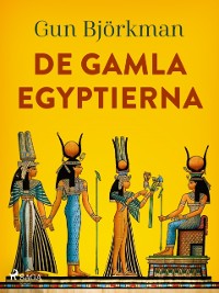 Cover De gamla egyptierna