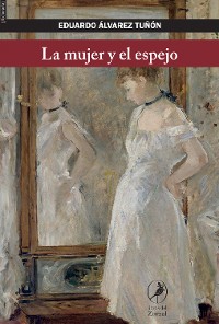 Cover La mujer y el espejo