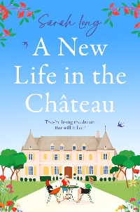 Cover A New Life in the Château