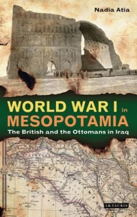 Cover World War I in Mesopotamia