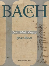 Cover J.S. Bach. De h-Moll-Messe