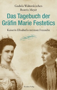 Cover Das Tagebuch der Gräfin Marie Festetics