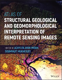 Cover Atlas of Structural Geological and Geomorphological Interpretation of Remote Sensing Images