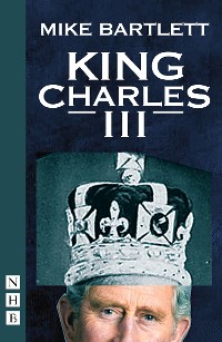 Cover King Charles III (West End Edition) (NHB Modern Plays)