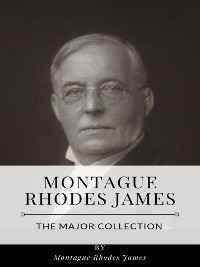 Cover Montague Rhodes James – The Major Collection
