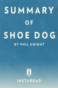 Cover Summary of Shoe Dog