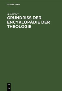 Cover Grundriss der Encyklopädie der Theologie