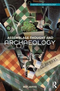 Cover Assemblage Thought and Archaeology