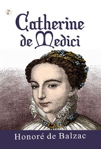 Cover Catherine De Medici