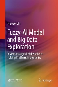 Cover Fuzzy-AI Model and Big Data Exploration