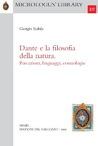 Cover Dante e la filosofia della natura. Percezioni, linguaggi, cosmologie