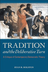 Cover Tradition and the Deliberative Turn