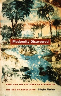 Cover Modernity Disavowed