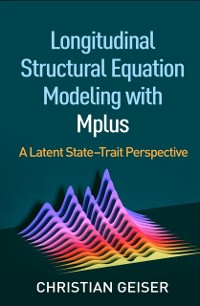 Cover Longitudinal Structural Equation Modeling with Mplus