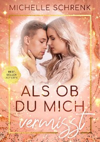 Cover Als ob du mich vermisst