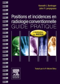 Cover Positions et incidences en radiologie conventionnelle