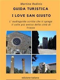 Cover Guida Turistica I love San Giusto