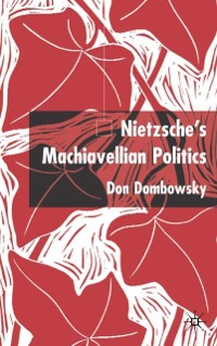 Cover Nietzsche's Machiavellian Politics