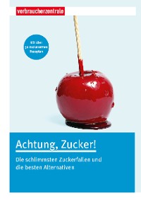 Cover Achtung, Zucker!