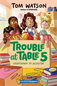 Cover Trouble at Table 5 #6: Countdown to Disaster