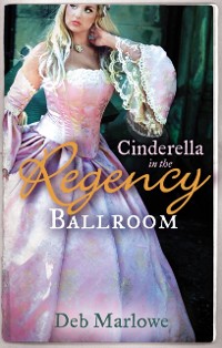 Cover Cinderella in the Regency Ballroom