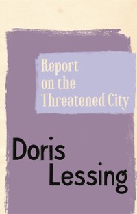 Cover REPORT ON THREATENED CITY  EB