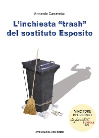 Cover L'inchiesta "trash" del sostituto Esposito