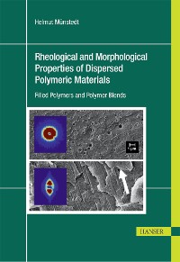 Cover Rheological and Morphological Properties of Dispersed Polymeric Materials