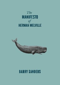 Cover The Manifesto of Herman Melville