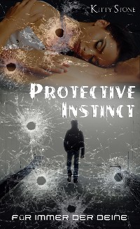 Cover Protective Instinct: Für immer der deine